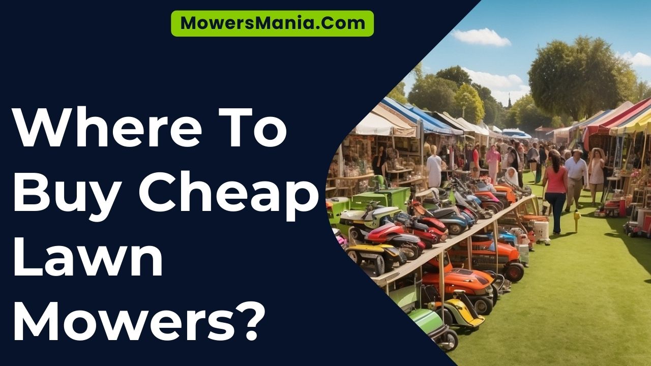Where To Buy Cheap Lawn Mowers