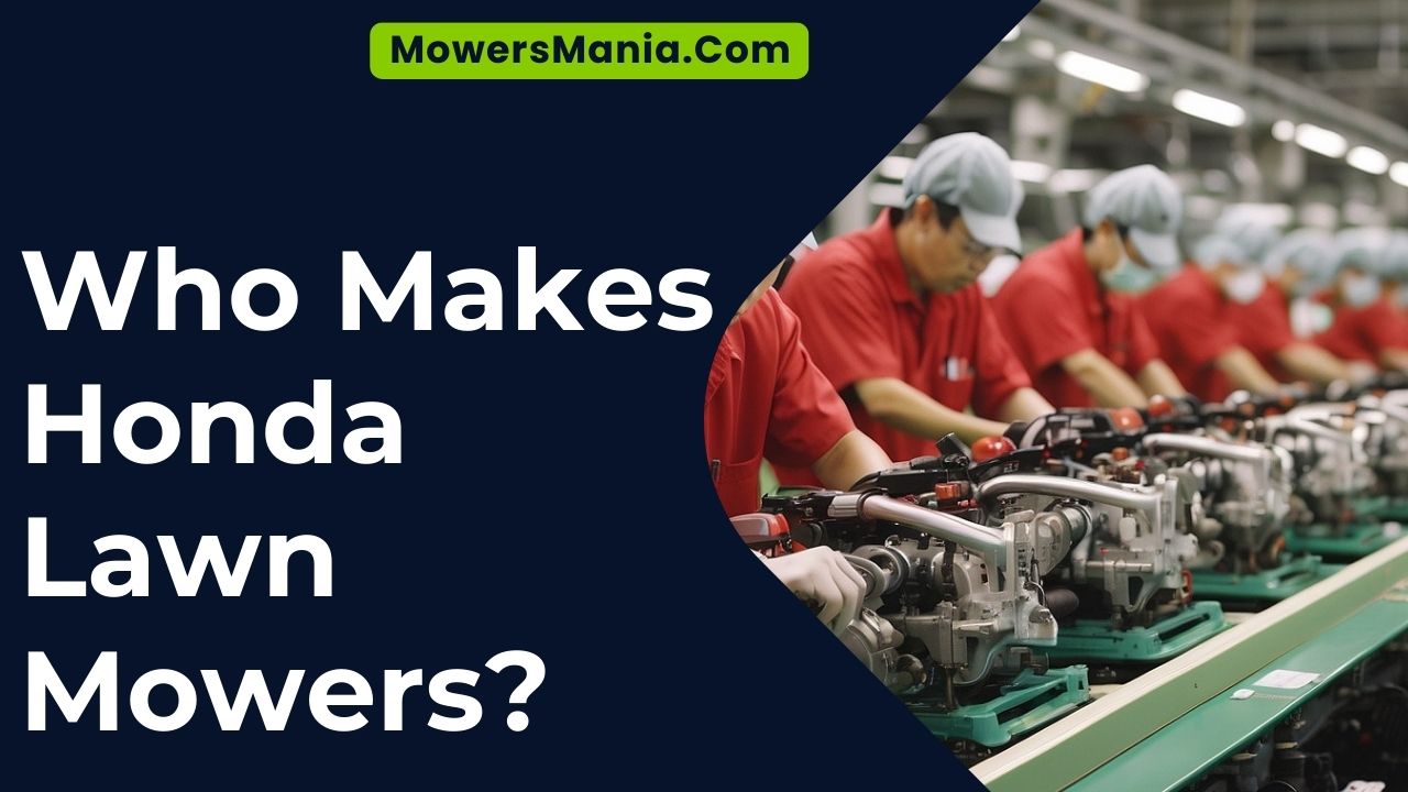 Who Makes Honda Lawn Mowers