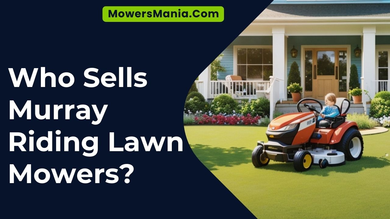 Who Sells Murray Riding Lawn Mowers