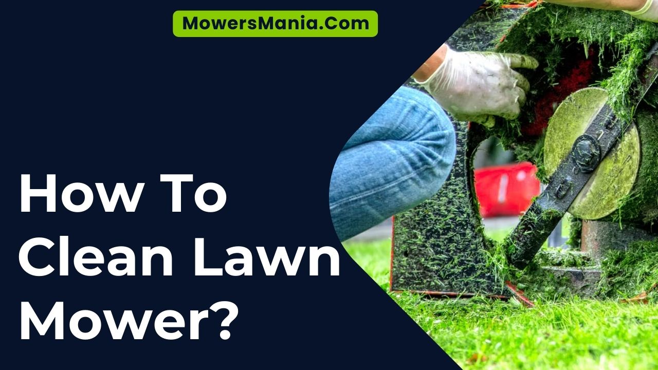 How To Clean Lawn Mower