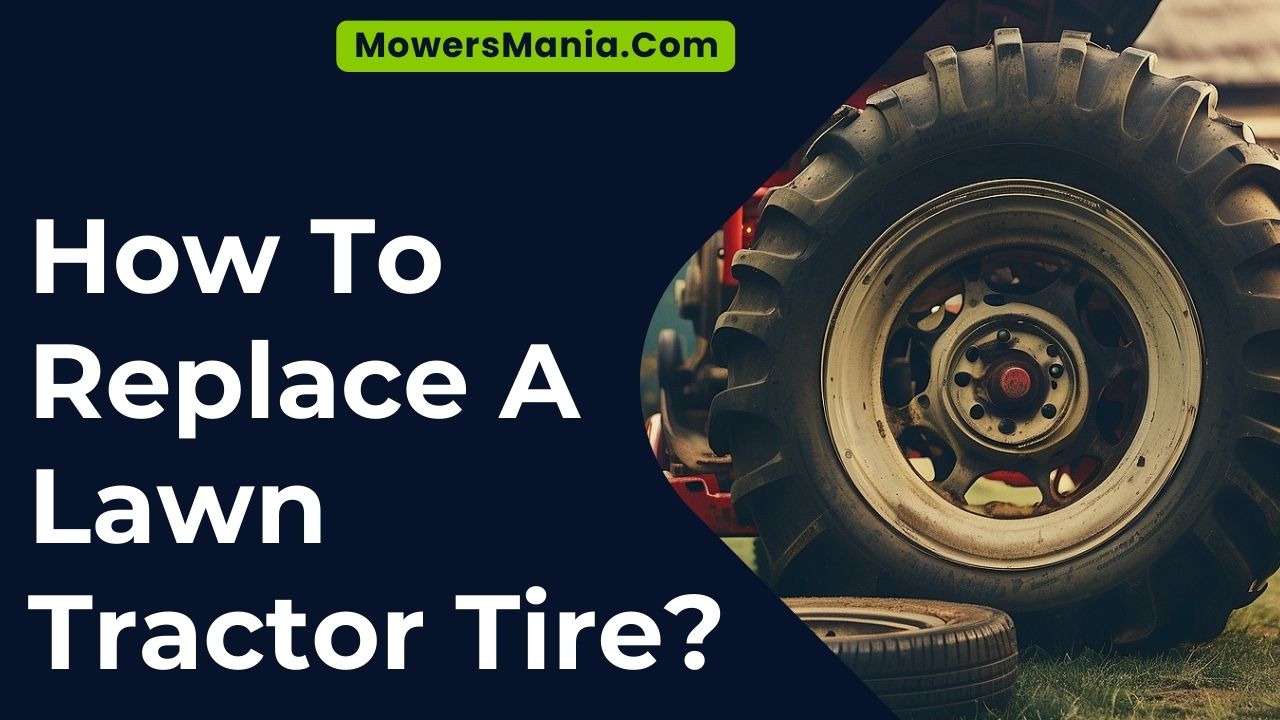How To Replace A Lawn Tractor Tire