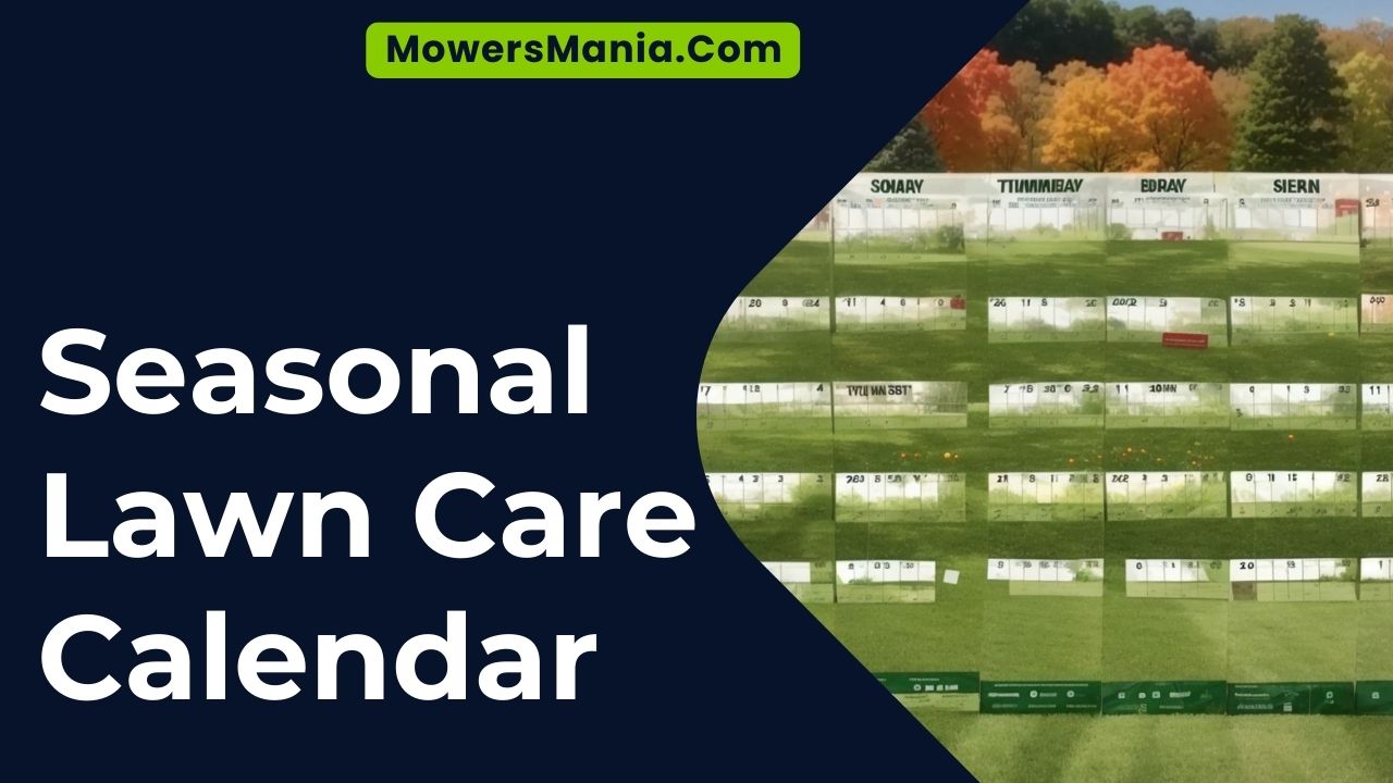 Seasonal Lawn Care Calendar
