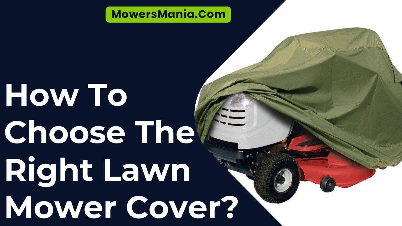 How To Choose The Right Lawn Mower Cover