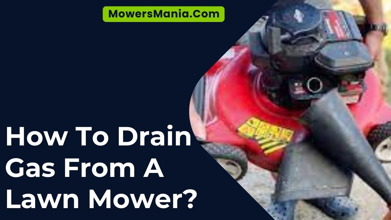 How To Drain Gas From A Lawn Mower