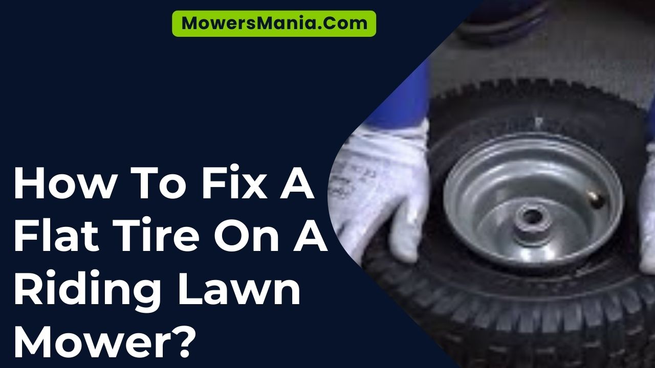 Fix A Flat Tire On A Riding Lawn Mower