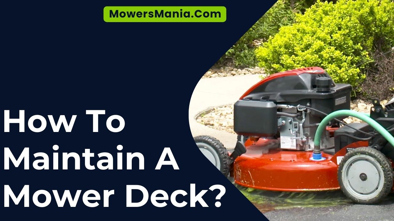 How To Maintain A Mower Deck