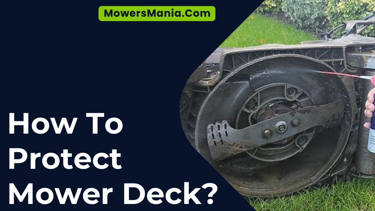 How To Protect Mower Deck