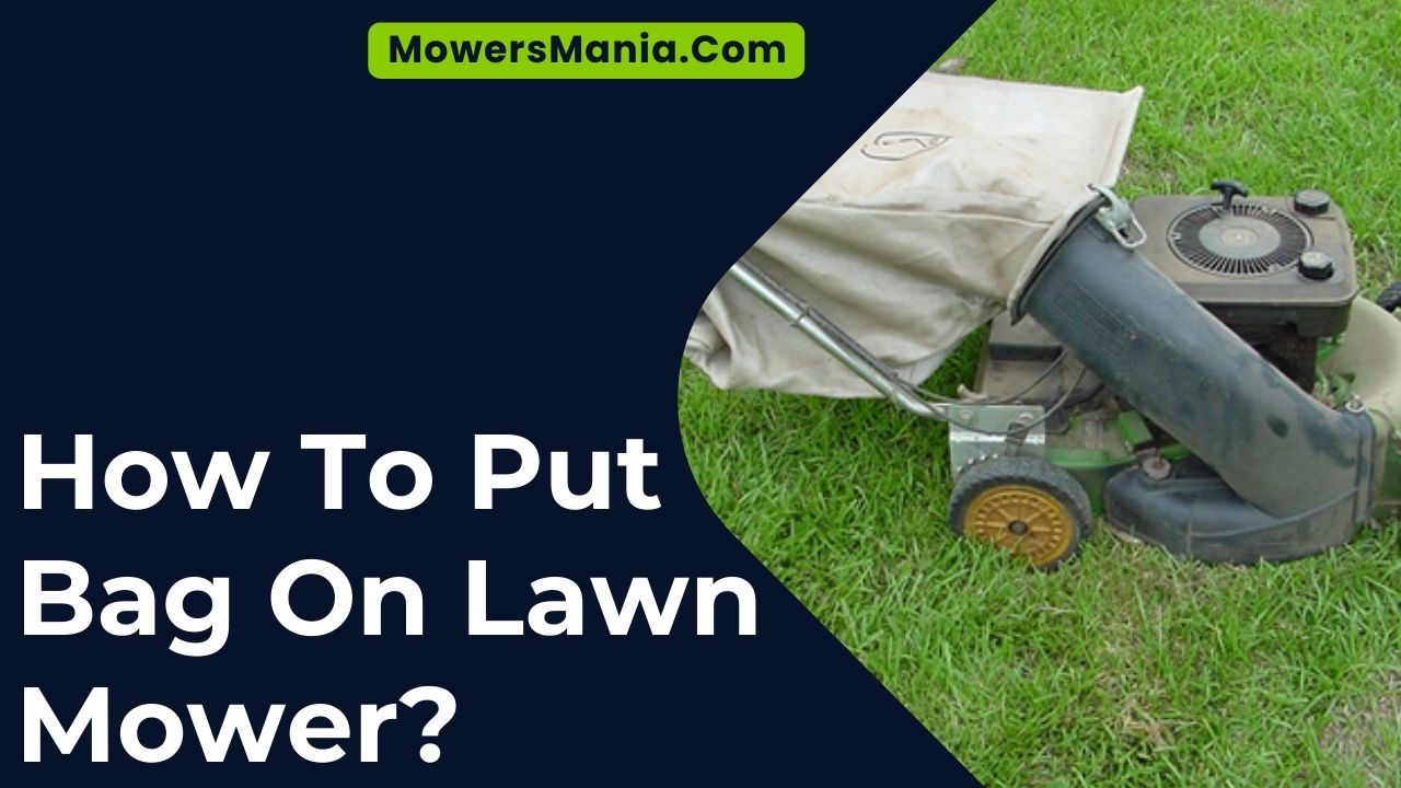 How To Put Bag On Lawn Mower