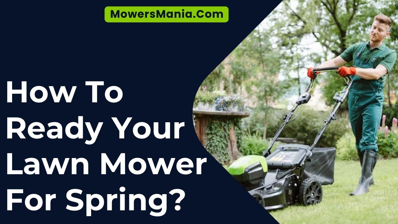 How To Ready Your Lawn Mower For Spring