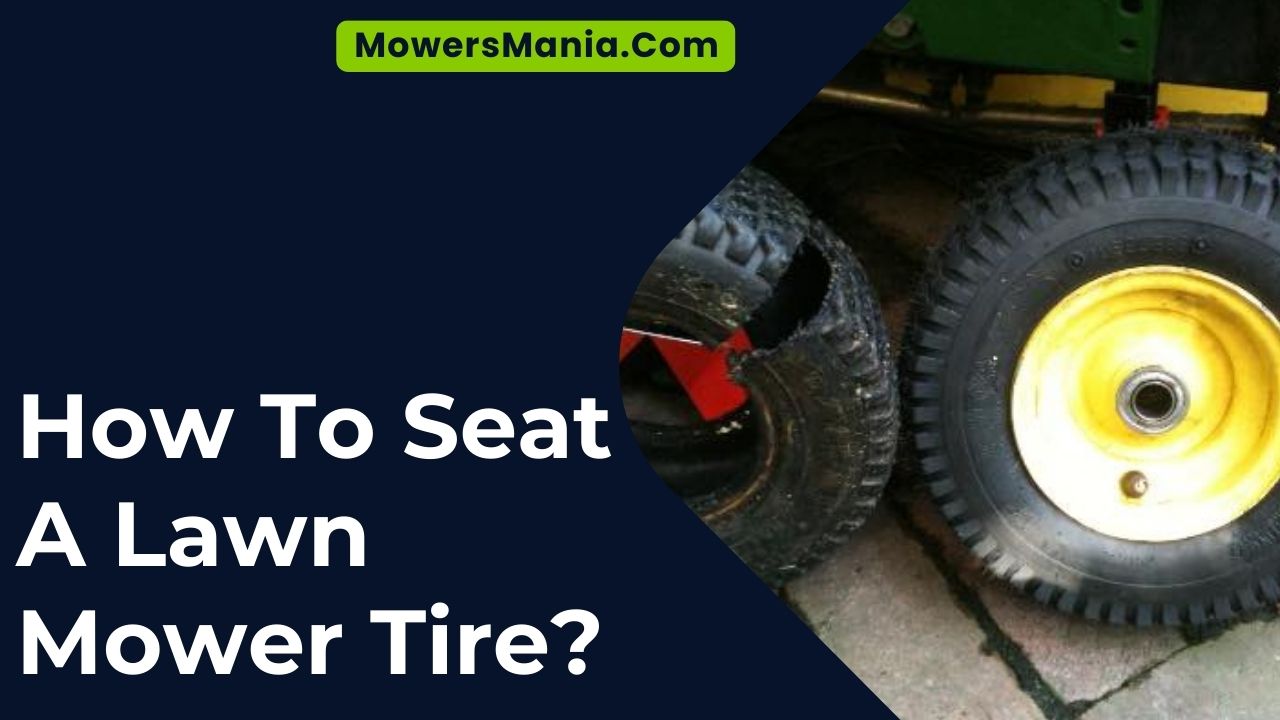 How To Seat A Lawn Mower Tire