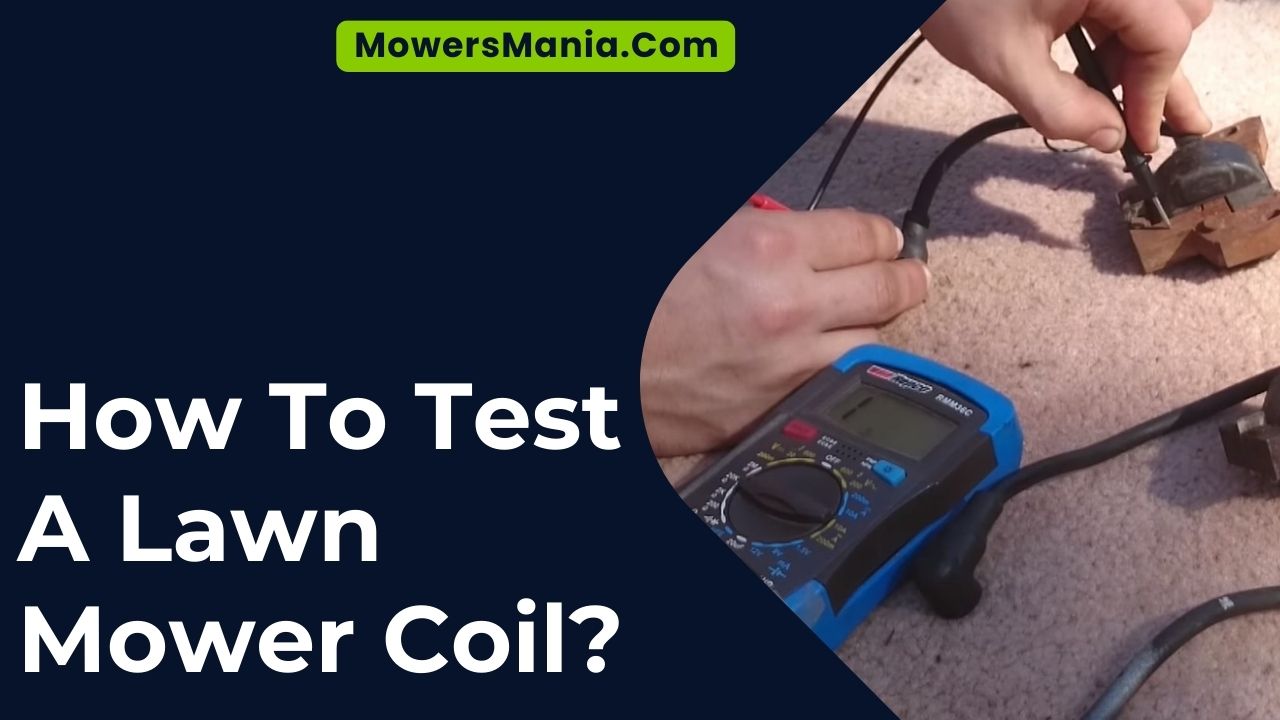 How To Test A Lawn Mower Coil