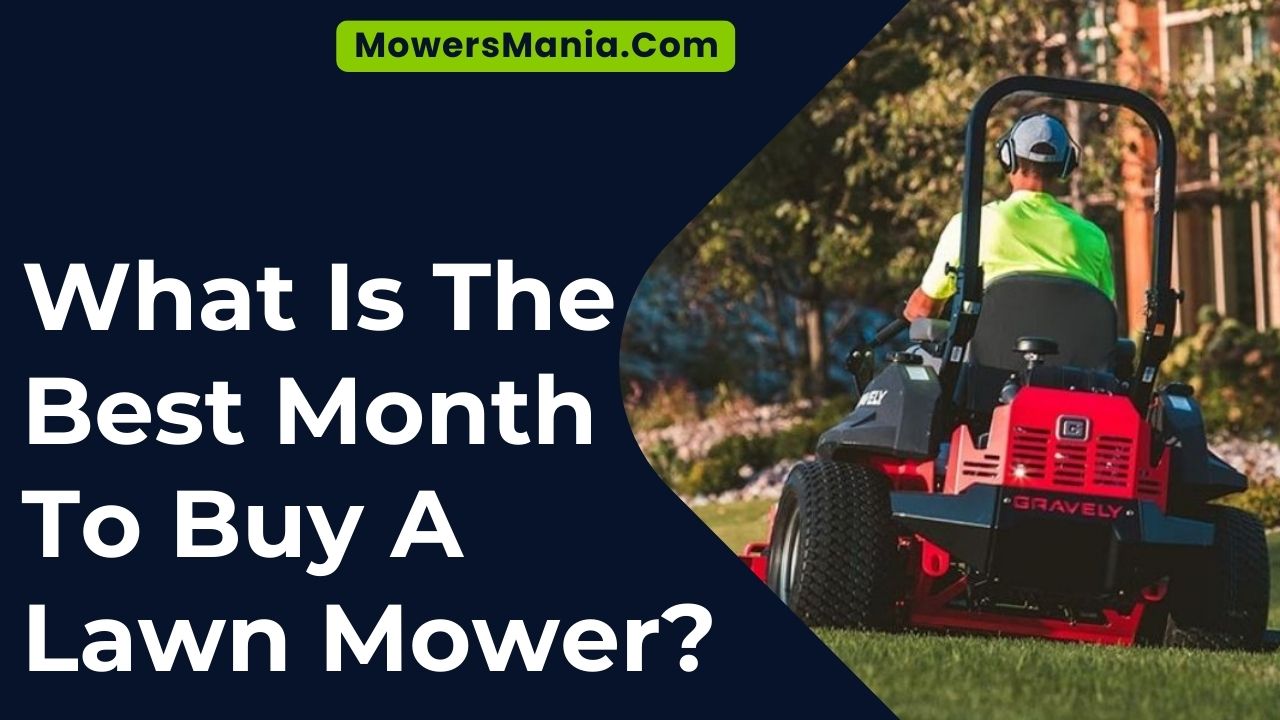 What Is The Best Month To Buy A Lawn Mower