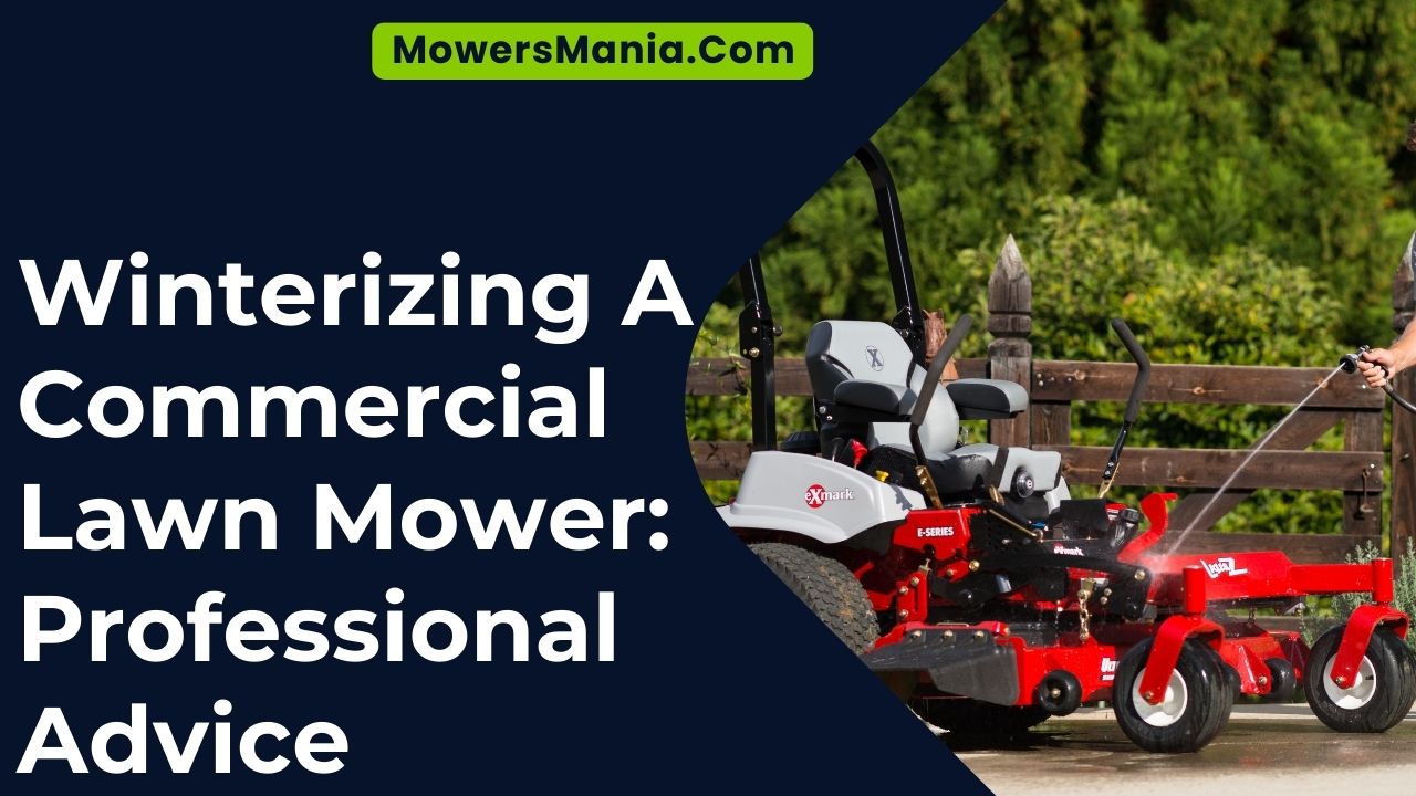 Winterizing A Commercial Lawn Mower