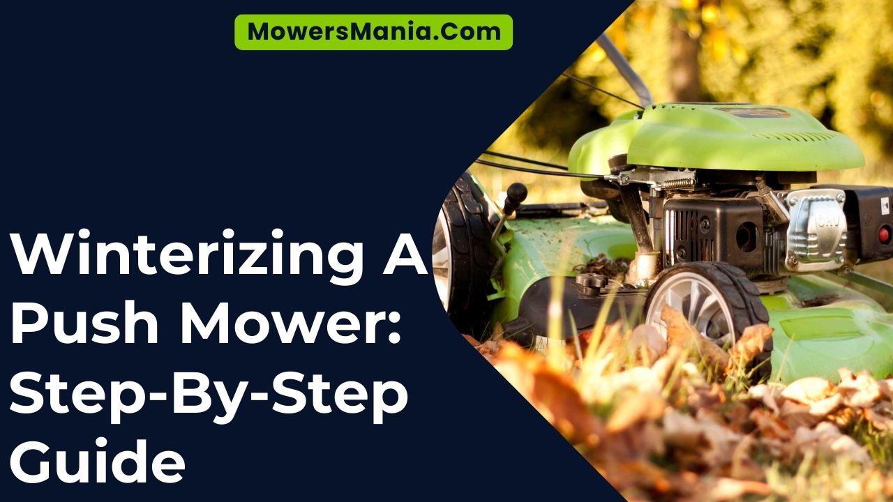 Winterizing A Push Mower