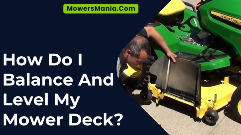 How Do I Balance And Level My Mower Deck? – MowersMania.Com