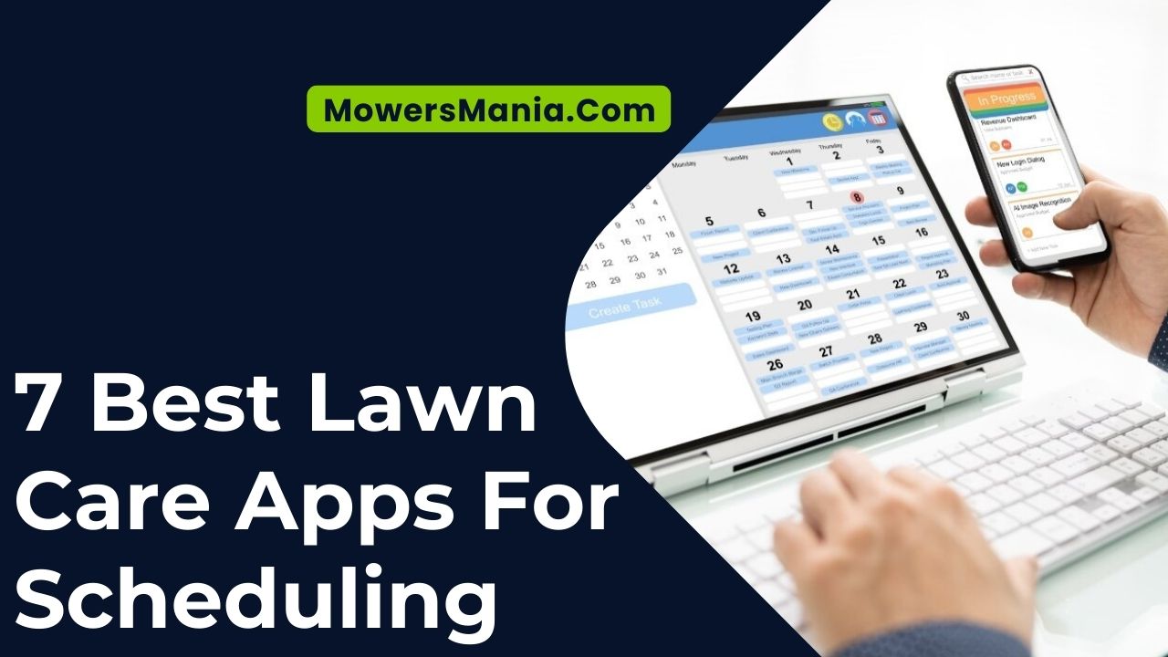 Best Lawn Care Apps For Scheduling