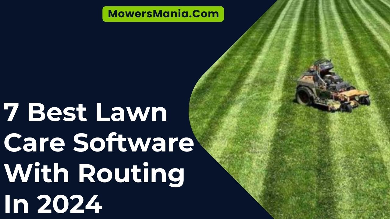 Best Lawn Care Software With Routing