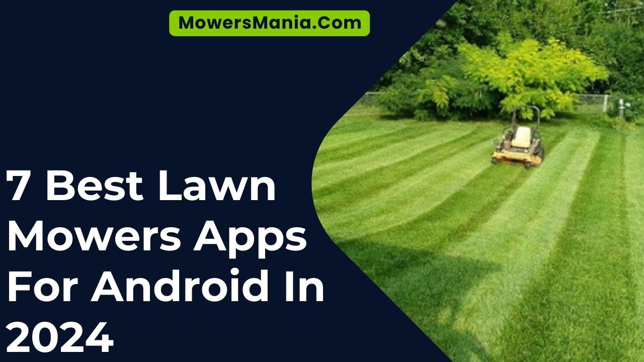 Best Lawn Mowers Apps For Android